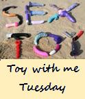 toywithmetuesday