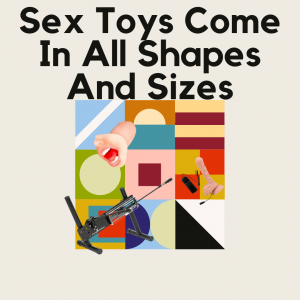 different shaped sex toys